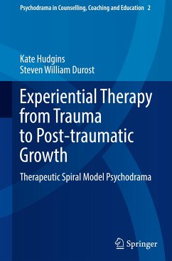 Experiential Therapy from Trauma to Post-traumatic Growth - Hudgins, Kate;Durost, Steven William