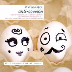 El último libro anti-cocción - Lundqvist, Mattis;Lundqvist, Martha