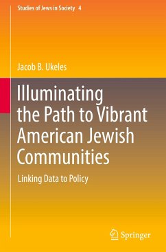 Illuminating the Path to Vibrant American Jewish Communities - Ukeles, Jacob B.