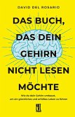 Das Buch, das dein Gehirn nicht lesen möchte (eBook, PDF)