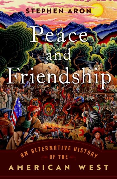 Peace and Friendship (eBook, ePUB) Peace and Friendship (eBook, ePUB)