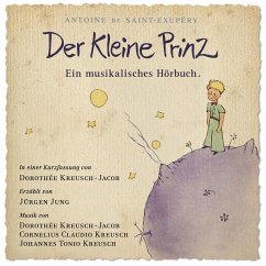 Der Kleine Prinz - Ein musikalisches Hörbuch (MP3-Download) - de Saint-Exupery, Antoine