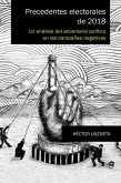 Precedentes electorales de 2018 (eBook, ePUB) Precedentes electorales de 2018 (eBook, ePUB)