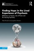 Finding Hope in the Lived Experience of Psychosis (eBook, PDF)