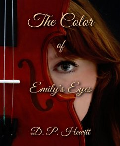 The Color of Emily's Eyes (eBook, ePUB) - P. Hewitt, D.