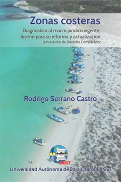 Cover Zonas costeras. Diagnóstico al marco jurídico vigente, diseño para su reforma y actualización (eBook, PDF)