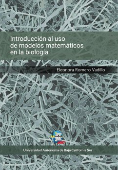 Introducción al uso de modelos matemáticos en la biología (eBook, PDF) - Romero Vadillo, Eleonora