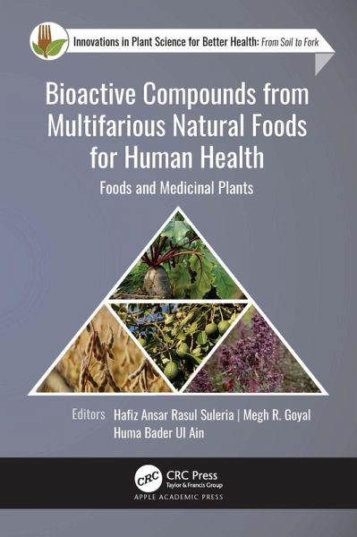 Bioactive Compounds from Multifarious Natural Foods for Human Health (eBook, ePUB)