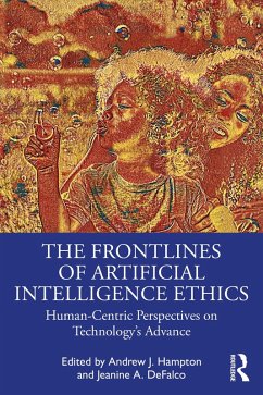 The Frontlines of Artificial Intelligence Ethics (eBook, PDF)