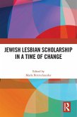 Jewish Lesbian Scholarship in a Time of Change (eBook, PDF)