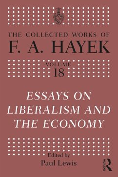 Essays on Liberalism and the Economy (eBook, PDF) - Hayek, F. A.