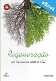 Regeneração: em harmonia com o Pai (eBook, ePUB)