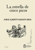 La estrella de cinco picos (eBook, ePUB) La estrella de cinco picos (eBook, ePUB)