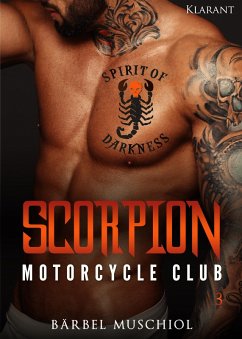 Scorpion Motorcycle Club 3. Der Rockerboss (eBook, ePUB) - Muschiol, Bärbel