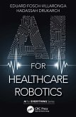 AI for Healthcare Robotics (eBook, ePUB)