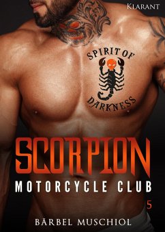 Scorpion Motorcycle Club 5. Der Rockerboss (eBook, ePUB) - Muschiol, Bärbel