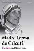 Madre Teresa de Calcutá (eBook, ePUB)