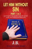 Let Him Without Sin (eBook, ePUB)