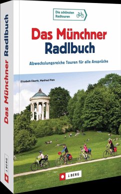 Das Münchner Radlbuch - Eberth, Elisabeth;Platz, Manfred