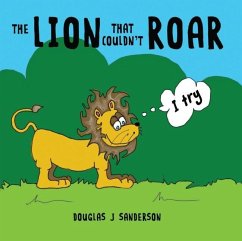 The Lion That Couldn't Roar - Sanderson, Douglas