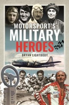 Motorsport's Military Heroes - Lightbody, Bryan