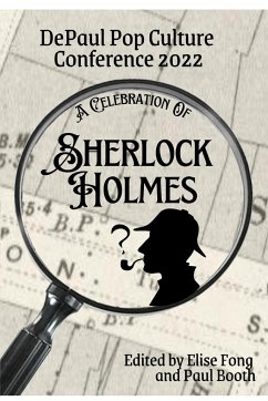 A Celebration of Sherlock Holmes - Fong, Elise; Booth, Paul
