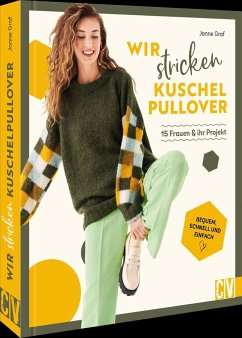 Wir stricken Kuschel-Pullover - Graf, Janne