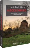 Lost & Dark Places Mecklenburg
