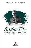 Sabahattin Ali Bütün Öyküleri 3 - Ali, Sabahattin