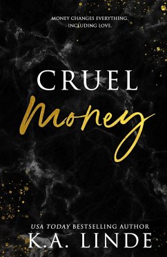 Cruel Money (Special Edition) - Linde, K. A.