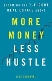 More Money, Less Hustle