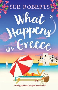 What Happens in Greece - Roberts, Sue