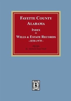 Fayette County, Alabama Index to Wills and Estates, 1851-1974 - Newell; Newell, Jeanie