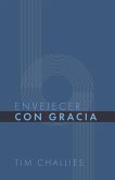 Envejecer con Gracia