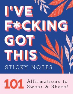 I've F*cking Got This Sticky Notes - Sourcebooks