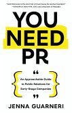 You Need PR