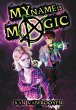 My Name Is Magic - Bild 1