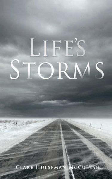 Life's Storms Life's Storms