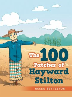 The 100 Patches of Hayward Stilton - Bettleyon, Reese