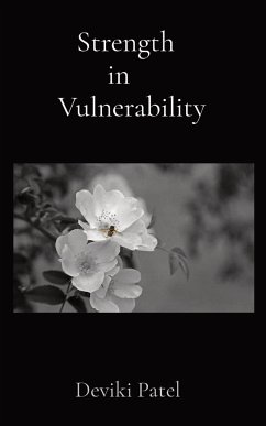 Strength in Vulnerability - Patel, Deviki