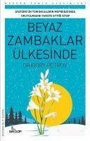 Beyaz Zambaklar Ülkesinde - Petrov, Grigory