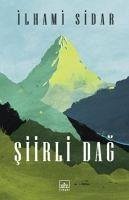 Siirli Dag - Sidar, Ilhami