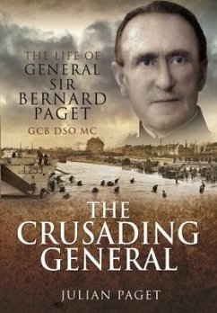 The Crusading General - Paget, Julian