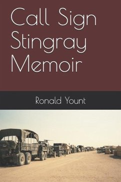 Call Sign Stingray Memoir - Yount, Ronald
