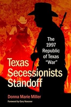 Texas Secessionists Standoff - Miller, Donna Marie; Noesner, Gary