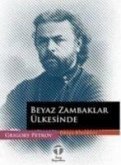 Beyaz Zambaklar Ülkesinde