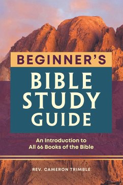 The Beginner's Bible Study Guide - Trimble, Cameron