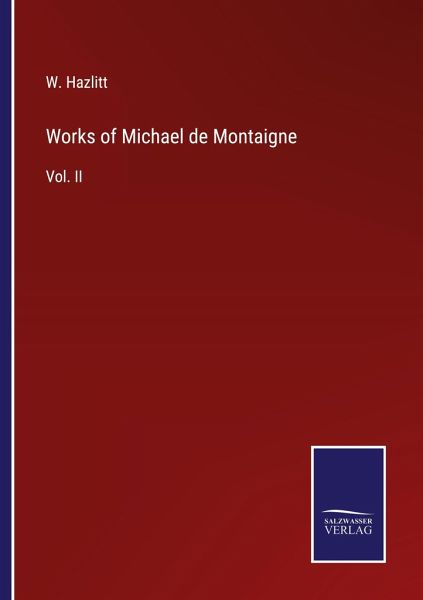 Works of Michael de Montaigne