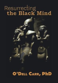 Resurrecting the Black Mind - Carr, O'Dell