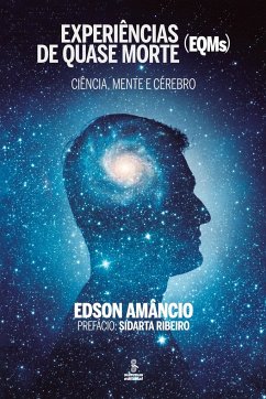 Experiências de quase morte (EQMs) - Amâncio, Edson